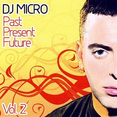 Cover for Dj Micro · Past Present Future (CD) (2017)