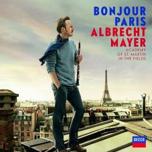 Cover for Albrecht Mayer · Bonjour Paris (CD) (2011)