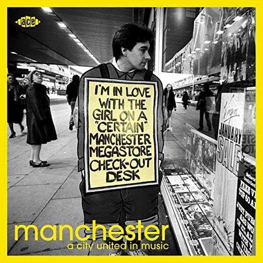 Manchester a City United in Music - Manchester: a City United in Music / Various - Musique - ACE RECORDS - 0029667092623 - 8 février 2019