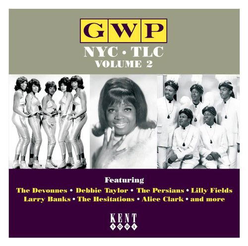 Gwp, Nyc, Tlc Vol. 2 - Various Artists - Musik - ACE RECORDS - 0029667232623 - 28. september 2009