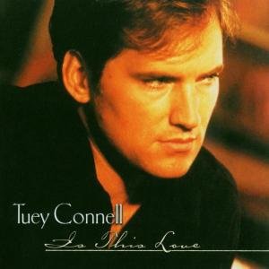 Cover for Tuey Connel · Tuey Connel - Is This Love (CD) (2000)