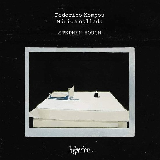 Cover for Stephen Hough · Mompou: Musica Callada (CD) (2023)