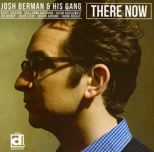 Cover for Josh Berman · There Now (CD) (2012)