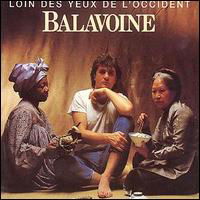 Loin Des Yeux De L'occide - Daniel Balavoine - Musiikki - BARCLAY - 0042281543623 - maanantai 13. kesäkuuta 1994