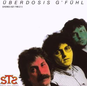 Ueberdosis G'fuehl - Sts - Musiikki - POLYDOR - 0042282179623 - maanantai 5. marraskuuta 1984