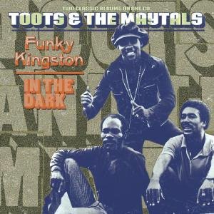 Cover for Toots &amp; the Maytals · Funky Kingston / in the Dark (CD) [Deluxe, Remastered edition] (2003)