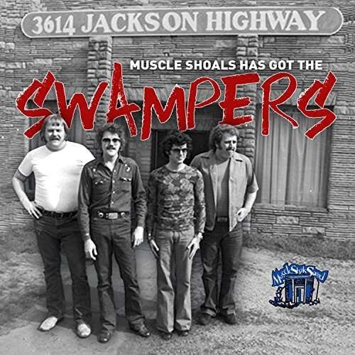 Cover for Swampers · Muscle Shoals Has Got the Swampers (CD) (2018)