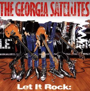 Cover for Georgia Satellites · Let It Rock -Best Of- (CD) [Best of edition] (2018)