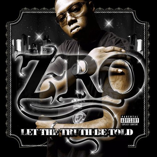 Cover for Z-Ro · Z-ro-let the Truth Be Told: Chopped &amp; Screwed (CD) (1990)