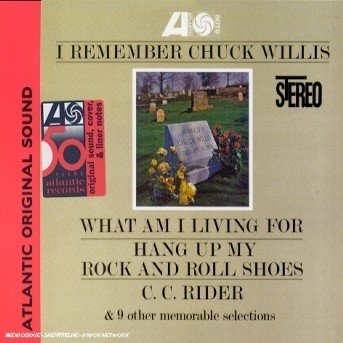 Chuck Willis-i Remember Chuck Willis - Chuck Willis - Musik - ATLANTIC - 0075678080623 - 3. juli 1998