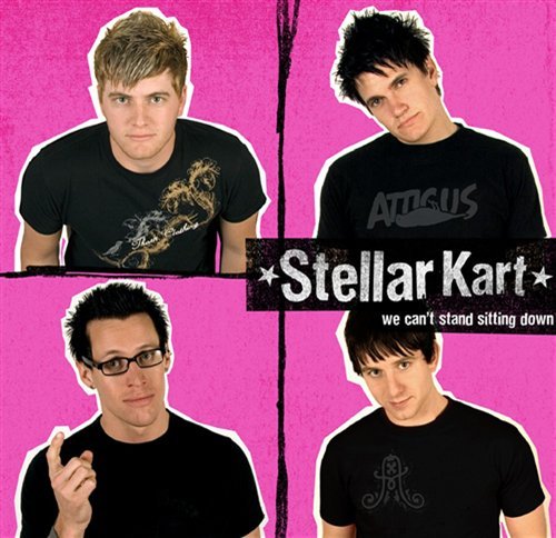 Cover for Stellar Kart · We Can't Stand Sitting Down (CD) (2006)