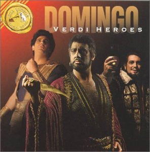 Domingo - Verdi Heroes - Placido Domingo - Muziek - RCA VICTOR / GOLD SEAL - 0090266844623 - 7 oktober 1996