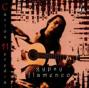 Cover for Carlos Heredia · Gypsy Flamenco (CD) (1996)