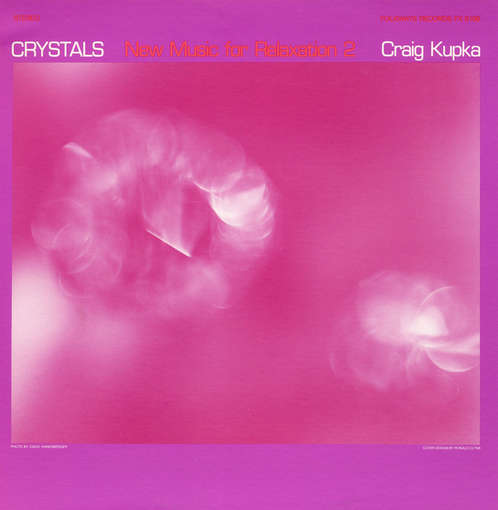 Cover for Craig Kupka · Crystals: New Music for Relaxation # 2 (CD) (2012)