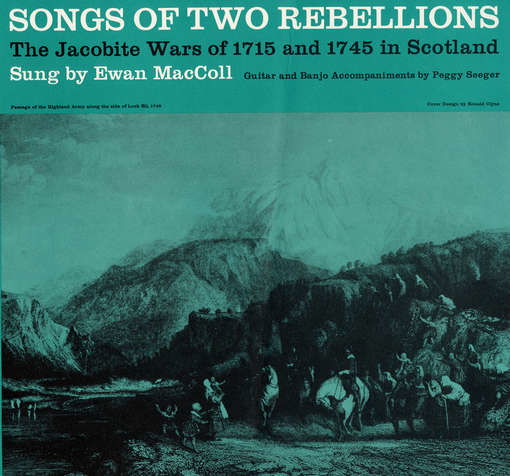 Cover for Maccoll,ewan / Seeger,peggy · Songs of Two Rebellions: the Jacobite Wars (CD) (2012)