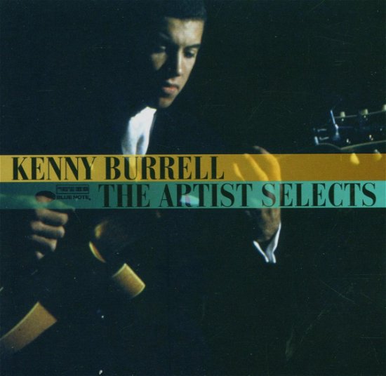 Artist Selects - Kenny Burrell - Muzyka - BLUE NOTE - 0094633143623 - 29 września 2005