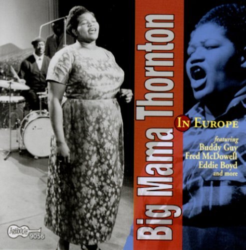 Cover for Big Mama Thornton · In Europe (CD) (2019)