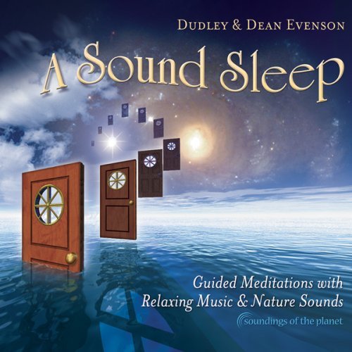 Sound Sleep: Guided Meditations Relaxing Music - Evenson,dudley & Dean - Música - SOUNDINGS OF THE PLANET - 0096507721623 - 8 de março de 2011