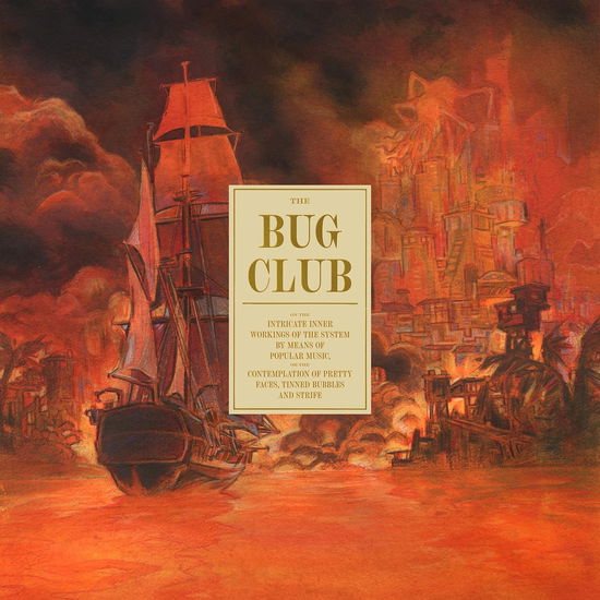 Bug Club the · On the Intricate Inner Workings of the System (CD) (2024)