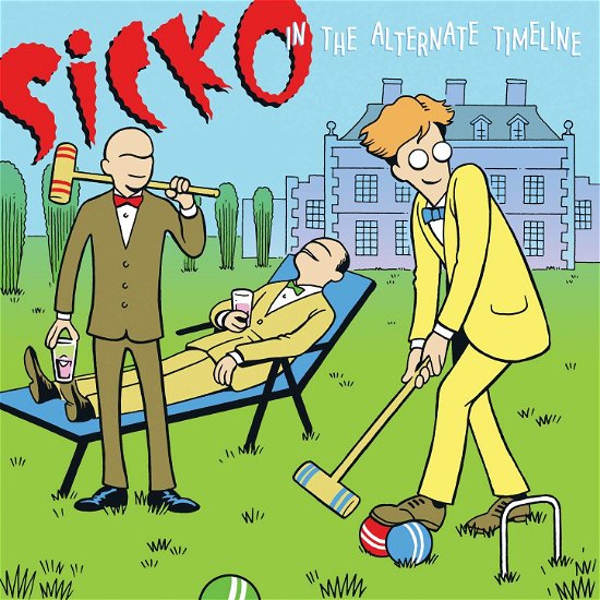 Cover for Sicko · In The Alternate Timeline (CD) (2019)