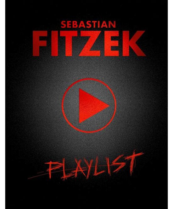 Cover for Sebastian Fitzek · Playlist (CD) [Premium edition] (2021)