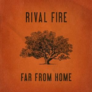 Cover for Rival Fire · Far from Home (CD) (2022)