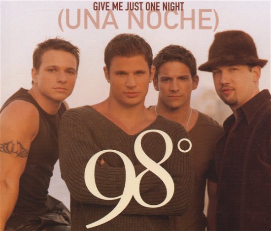 Cover for Ninety-Eight Degrees · Una Noche / Give Me Just On (SCD) (2000)
