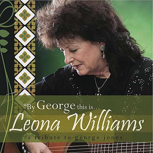 By George This is... - Leona Williams - Music - AH HA MUSIC GROUP - 0601647511623 - June 30, 1990