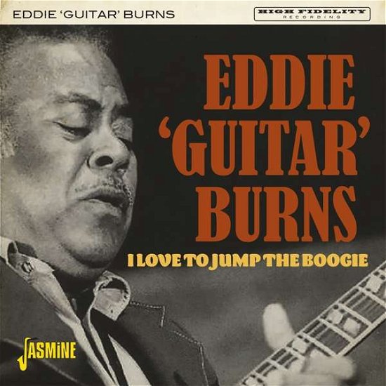 Cover for Eddie Guitar Burns · I Love To Jump The Boogie (CD) (2021)