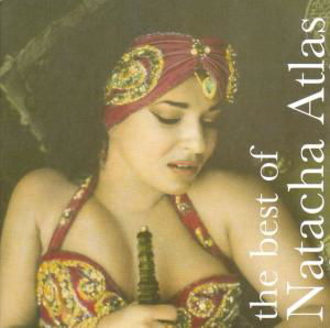 The Best of Natacha Atlas - Natacha Atlas - Música - MANTRA - 0609008103623 - 23 de mayo de 2005
