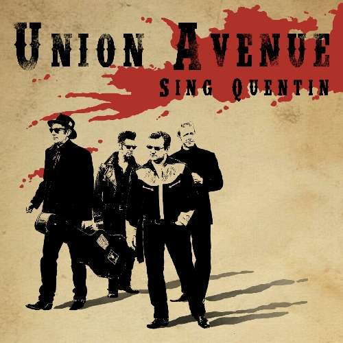 Sing Quentin - Union Avenue - Musik - RAUCOUS RECORDS - 0609722302623 - 11 juli 2011