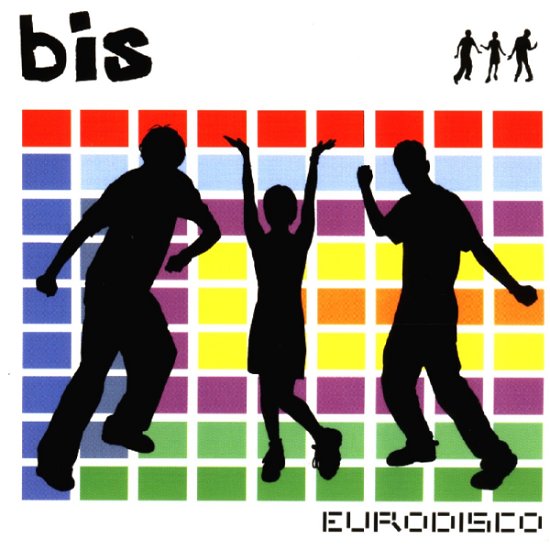 Cover for Bis  · Eurodisco ( Radio Edit / Album Version ) (SCD) [Album edition]