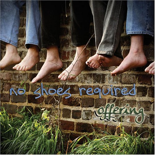 Cover for Offering · No Shoes Required (CD) (2007)