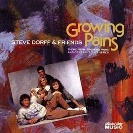 Cover for Steve Dorff &amp; Friends · Growing Pains-Theme from Growing Pains &amp; Other 80s Hit TV Series (CD) (2020)