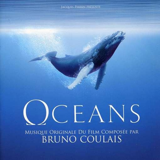 Cover for Bruno Coulais · Oceans / O.s.t. (CD) (2010)