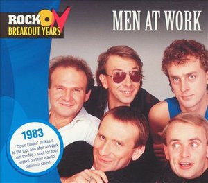 Cover for Men at Work · Rock Breakout Years: 1983 (CD) (2005)
