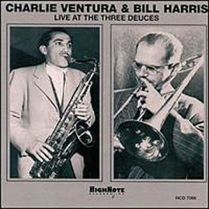 Live at the Three Deuces 1 - Ventura,charlie / Harris,bill - Musik - Highnote - 0632375706623 - 1. august 2000