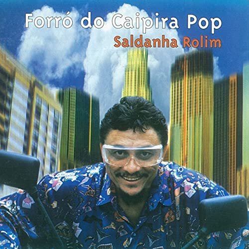 Cover for Saldanha Rolim · Saldanha Rolim-forró Caipira Pop (CD)