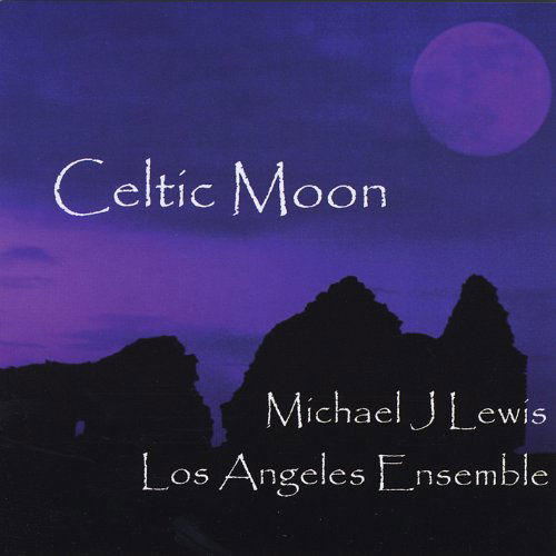 Cover for Michael J. Lewis · Celtic Moon (CD) (2003)