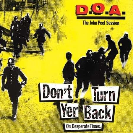 Don't Turn Your Back - D.o.a. - Musikk - SUDDEN DEATH - 0652975010623 - 7. august 2015