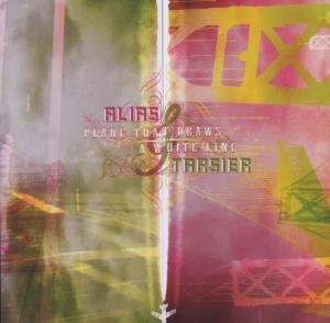 Cover for Alias &amp; Tarsier · Plane That Draws A White Line (CD) [EP edition] (2006)