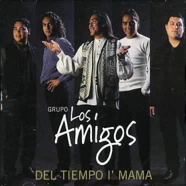 Cover for Grupo Los Amigos · Del Tiempo I'mama (CD) (1999)