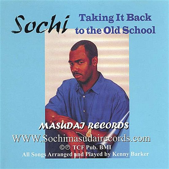 Cover for Sochi · Taking It Back to the Old Scho Sochi (CD) (2023)