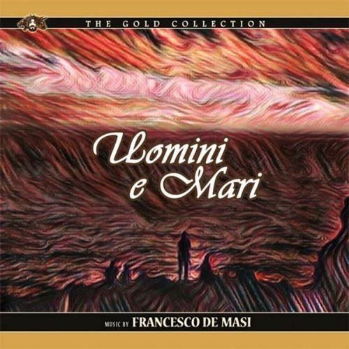 Uomini E Mari - Francesco De Masi - Music - KRONOS RECORDS - 0657467033623 - December 15, 2023
