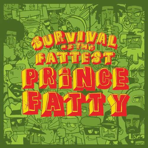 Cover for Prince Fatty · Prince Fatty-survival of the Fattest (CD) (2008)