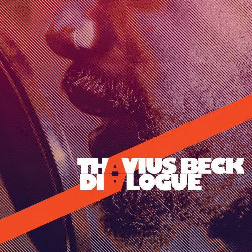 Cover for Thavius Beck · Dialogue (CD) (2010)