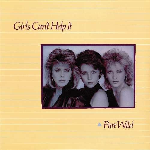 Girl's Can't Help It · Pure Wild (CD) (2009)