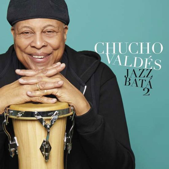 Cover for Chucho Valdes · Jazz Bata 2 (CD) [Digipak] (2018)