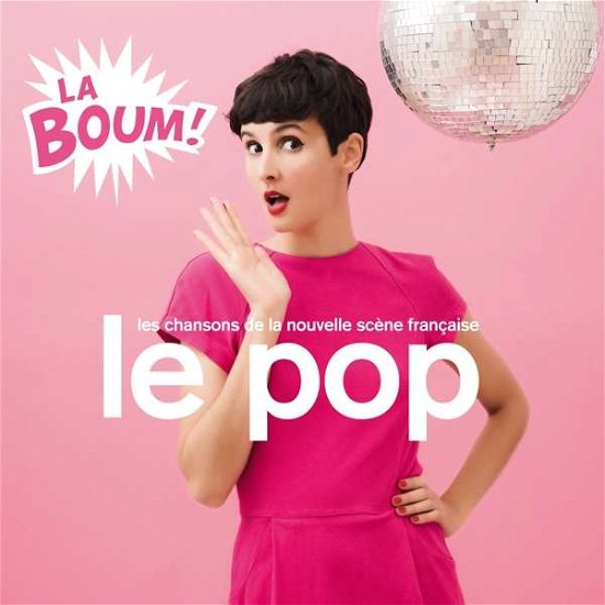 Cover for Le Pop La Boum (CD) (2016)