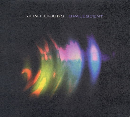 Opalescent - Jon Hopkins - Música - Just Music - 0677603000623 - 18 de maio de 2022